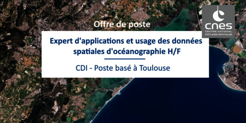 Poste CNES Expert d'applications et usage des données spatiales d'océanographie