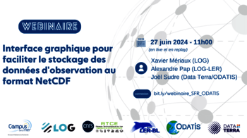 Webinaire "Interface graphique pour faciliter le stockage des données d'observation en NetCDF