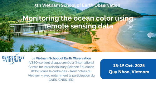 5th Vietnam School of Earth Observation sur le thème  Monitoring the ocean color using remote sensing data