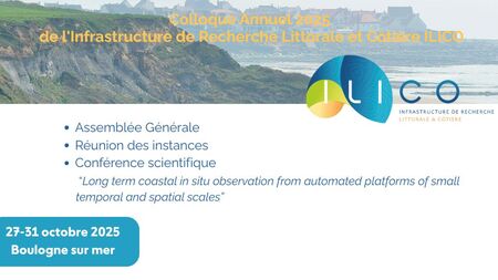 Colloque Annuel 2025 de l'Infrastructure de Recherche Littorale et Côtière ILICO
