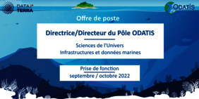 Offre emploi pour Direction du Pôle de Données et Services pour l'Océan ODATIS