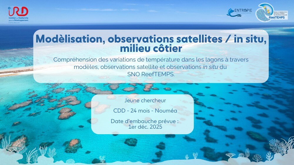 PostDoc à l'UMR Entropie en Modèlisation, observations satellites / in situ, milieu côtier H/F